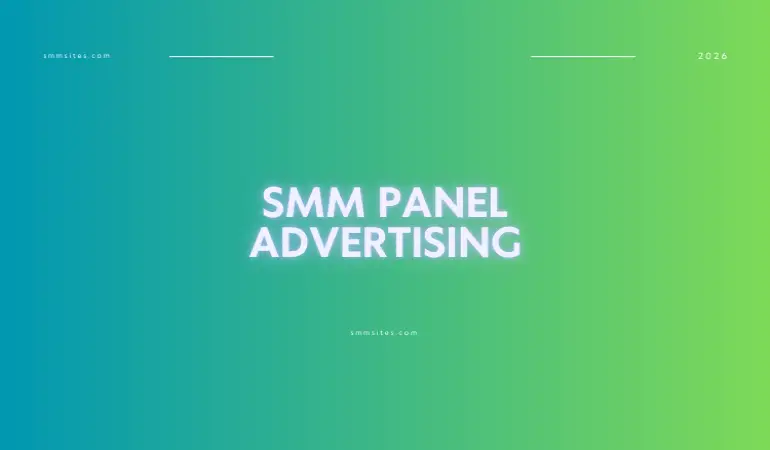 SMM Panel Sites Advertising Services